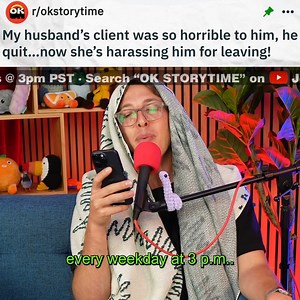 16K views · 221 reactions | My husband’s client was so horrible to him, he quit…now she’s harassing him for leaving! | OKOP Show | Facebook