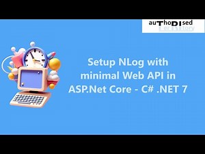 Setup NLog with minimal Web API in ASP.Net Core - C# .NET 7