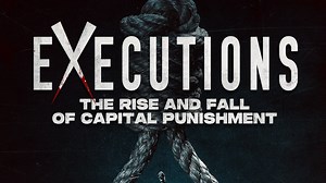 Executions: The Rise and Fall of Capital Punishment - Apple TV