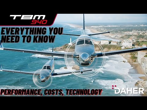 Daher TBM 940 - HomeSafe and Technology [Costs, Performance, Range, Speed]