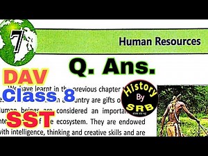 Solution DAV Class 8 Chapter 7 Human Resources Questions Answers History By SRB