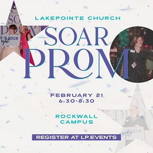 361 reactions · 44 shares | ✨ An unforgettable prom night is waiting for you!✨On February 21 at 6:30 PM, Lakepointe Church is hosting Soar Prom, a FREE event designed for people with special needs (ages 14+). | Lakepointe Church | Facebook