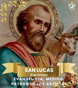 ✨👼👼VIDA DE SANTOS: Hoy celebramos a S. LUCAS, EVANGELISTA, MÉDICO, PATRÓN DE LOS ARTISTAS Entre los Santos Evangelistas San Lucas es el más preciso en la descripción psicológica, y debe probablemente su fama de Santo pintor a esta característica. Su fiesta se celebra el 18 de octubre. | Diócesis de Sonsonate
