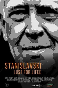 Stanislavski: Lust for Life - Movie