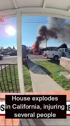 House explodes in California, injuring several people