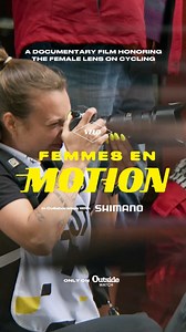 Femmes en Motion 🎥 Live on @outsidewatch The Femmes en Motion documentary film, in collaboration with @shimanoroad captures the journey of some of the most prolific female photographers in the cycling world today and their journeys in shooting the 2023 @letourfemmes. Available now on @outsidewatch 🎥 | Velo