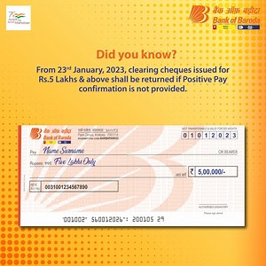 11K views · 1.2K reactions | #BankofBaroda is committed to ensure the security of your banking. With Positive Pay System, protect yourself from cheque frauds. From 23 January, 2023, clearing cheques issued for Rs.5 Lakhs & above shall be returned if Positive Pay confirmation is not provided. #BankSafe #StaySafe with #BankofBaroda #AzadiKaAmritMahotsav Amrit Mahotsav | Bank of Baroda | Facebook