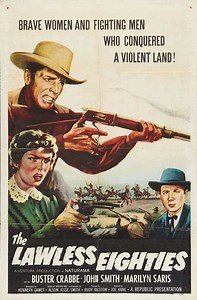 The Lawless Eighties (1957) | ČSFD.cz