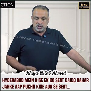 95K views · 2.3K reactions | #BiharElection2025 #MahaGathbandhan Hyderabad Mein Kise Ek Ko Seat Daido Bahar Jahke Aap Pucho Kise Aur Se Seat... - Khaja Bilal Ahmed | HAQ KI AWAZ | Facebook
