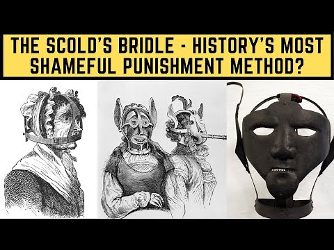 The Scold's Bridle - History's Most SHAMEFUL Punishment Method?