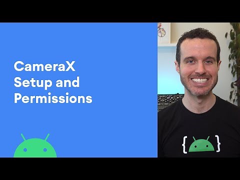 CameraX setup and permissions