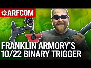 Economic Bullet Slinging! Franklin Armory 10/22 Binary Trigger