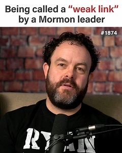 Being called a "weak link" by a Mormon leader #lds #mormon #byui #byu #byuh #generalconference #thechurchofjesuschristoflatterdaysaints #bookofmormon #josephsmith #ldstemple | Mormon Stories Podcast