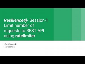 Resilience4j Session 1 Limit of number of requests to RESTAPI using ratelimiter