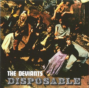 The Deviants - Disposable