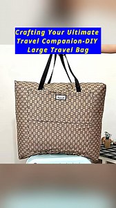 Crafting Your Ultimate Travel Companion-DIY Large Travel Bag #travelbag #largebag #fabricbag #bagmaking #makingvideo #howto #handmadewithlove #handcraft #diyhacks #sewingproject #diybeginners #beginnersguide | All Girls' Things