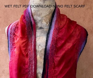Wet Felting Nuno Felted Scarf Tutorial Digital PDF Download Suitable for Beginners Video - Etsy UK