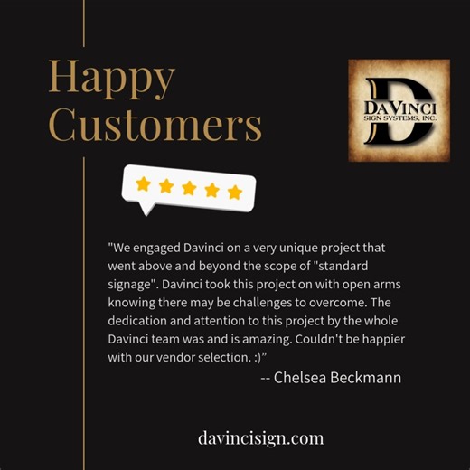 We love our customers -- thank you for your business. #DaVinciSignSystems #DaVinciCares | DaVinci Sign Systems