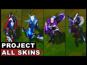 All PROJECT Skins Spotlight Jhin Vayne Vi Zed Ashe Lucian Yasuo Katarina Ekko Yi Fiora Leona