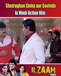 158K views · 3.2K reactions | Shatrughan Sinha Aur Govinda Ki Hindi Action Film | Ilzaam | Part 11 #Ilzaam #Govinda #ShatrughanSinha #neelamsoni #movie #80sBollywood | Ultra Hindi Movies | Facebook