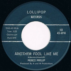 Prince Phillip - Another Fool Like Me