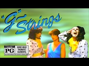 G-strings (1984) Rated PG