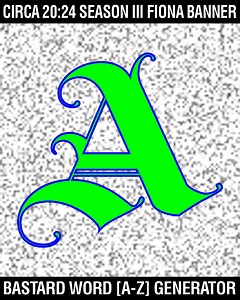 #ABCIRCA @agnesquestionmark What is a bastard word? CIRCA and Fiona Banner invited a group of 26 artists and thinkers (A-Z) to consider this question and share their response. A: Agnes Questionmark is an artist working across performance, sculpture, video and installation. Her practice examines the self's boundaries through genetic experiments, surgical operations and artificial reproductive processes whereby identity becomes unsettled. By forcing her body and her audiences into spaces where hum