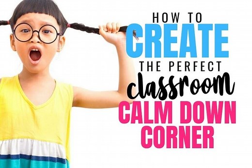 How to Create the Perfect Classroom Cool Down Spot