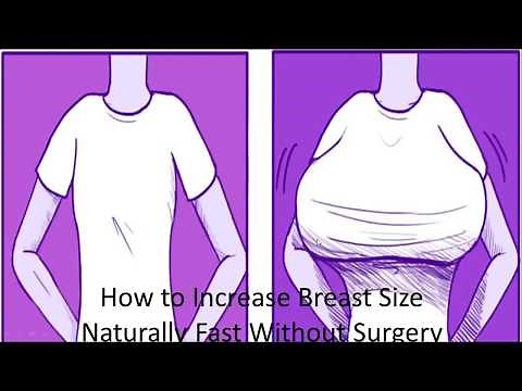 7 Ways to Increase Breast Size Naturally Fast Without Surgery
