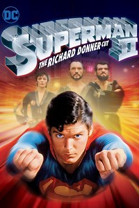 Superman II : The Richard Donner Cut : regarder en streaming