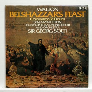 Benjamin Luxon, London Philharmonic Orchestra, Georg Solti - Sir William Walton: Coronation Te Deum / Belshazzar's Feast