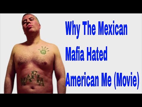 Why The Mexican Mafia Hated American Me (Movie)