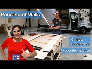 Paneling Inside Walls of Van | VW Crafter 4x4 | Camper Self Build