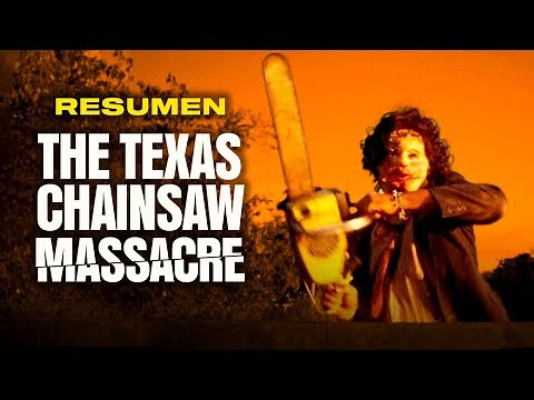LA MASACRE DE TEXAS - Resumen primera parte