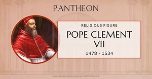Pope Clement VII Biography | Pantheon