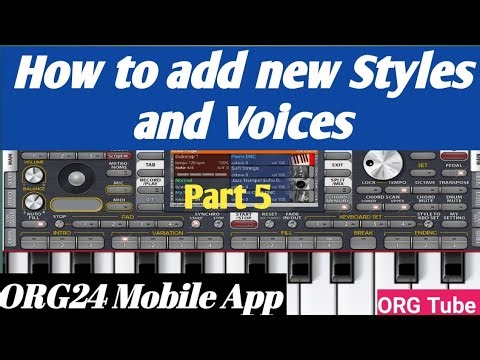 Download & Adding new Styles (rhythm) & Voices on ORG24 | አዲስ ስታይል እና ቮይስ | ORG24 TUTOR‪@SofehSunrise‬