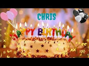 CHRIS birthday song – Happy Birthday Chris