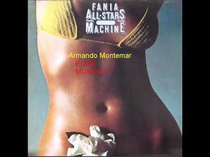 FANIA ALL STARS MACHINE - VERAO VERMELHO, STEADY, JUAN PACHANGA.-