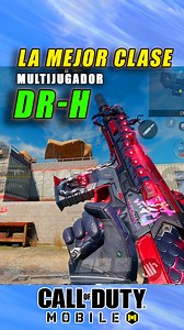 La Mejor Clase para la DRH en Cod Mobile #codmobilelatinoamerica #callofdutymobile #codmobileclips #codmobile | Kassius