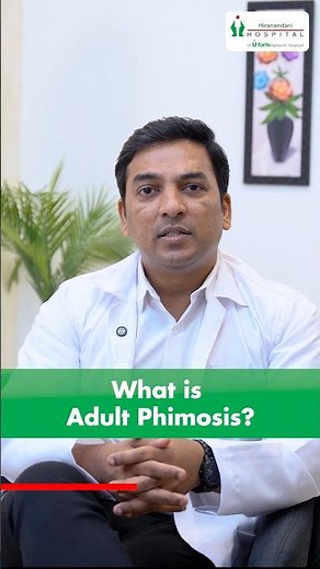 Adult Phimosis Explained: When Foreskin Becomes a Problem
