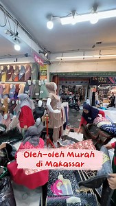 2.2K views · 1K reactions | Cari oleh-oleh Murah di Makassar dijamin...