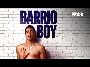 Barrio Boy | An Odyssey of Self Discovery | Gay Romance Movie!