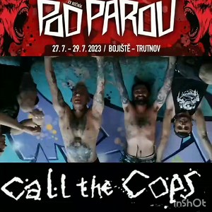 1.3K views · 56 reactions |  POD PAROU (CZ) JULY 29th LAST BAND ON THE BILL SEE YOU UNDER THE STAGE AT 1:00AM | Call The Cops | Facebook