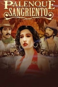 Palenque sangriento - Movie