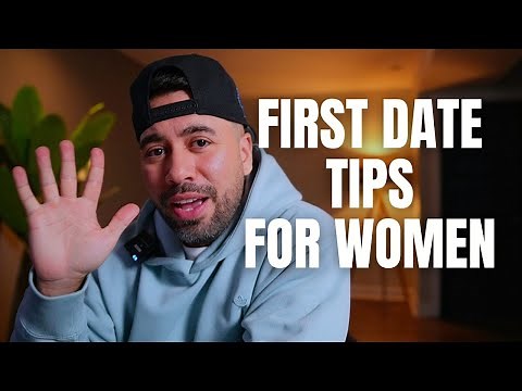 5 First Date Tips for Women | IF YOU'RE LOOKING FOR A RELATIONSHIP