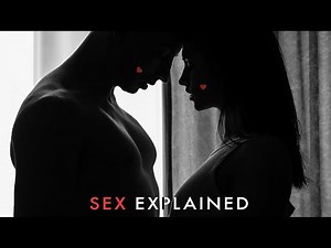 Sex Education | What is sex | How to have safe sex | Sex Explained