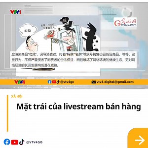 1.5K views · 18 reactions | Báo chí Trung Quốc đã có nhiều bài viết phản ánh mặt trái của bán hàng phát trực tiếp tại quốc gia này. | VTV4 | Facebook