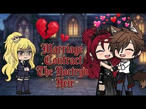 Marriage Contract: The Noctryn Heir | Original Gacha Life Mini Movie | LGBTQIA+ BL