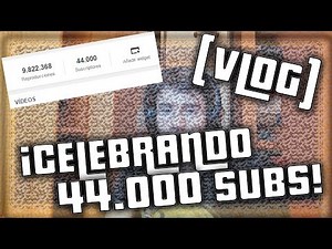 CELEBRANDO 44.000 SUSCRIPTORES. ¡GRACIAS A TODOS!