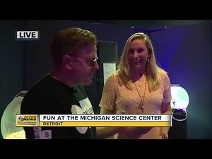 Fun at the Michigan Science Center in Detroit